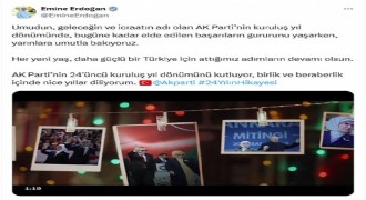 Emine Erdoğan'dan 24. kuruluş yılı paylaşımı